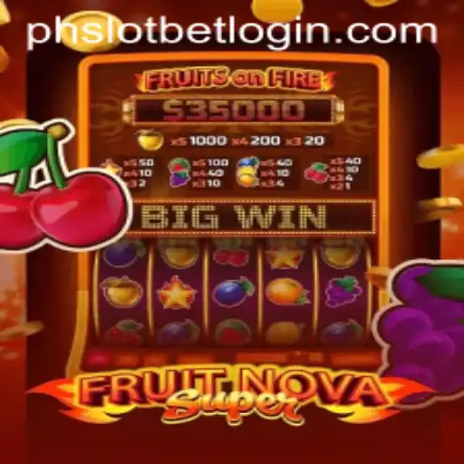 Exploring the Thrills of FruitNovaSuper: A Comprehensive Guide to the Help Slot
